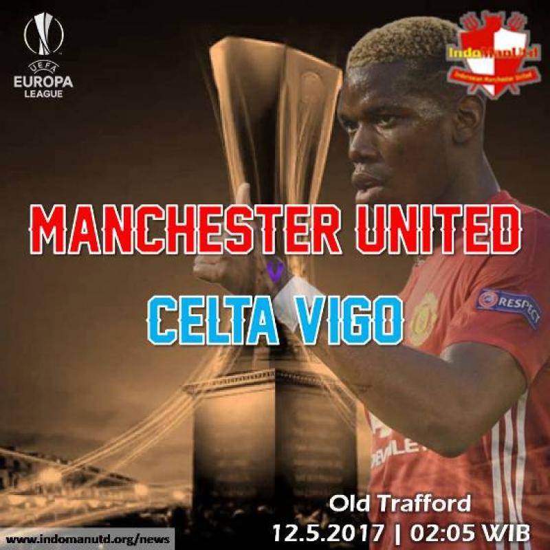 Preview - Piala Liga Eropa: Manchester United vs Celta Vigo
